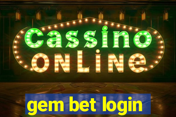 gem bet login